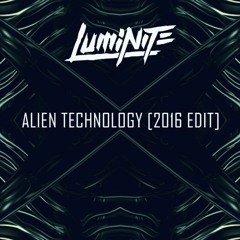 Alien Technology (2016 Edit)