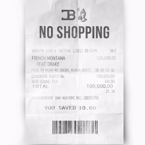 French Montana - No Shopping Ft Drake Remix