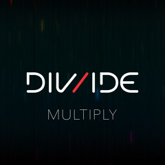 DIV/IDE - Multiply (Original Mix)