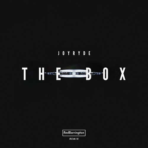 JOYRYDE - The Box (RedBarrington Remix) by RedBarrington VIP - Free  download on ToneDen