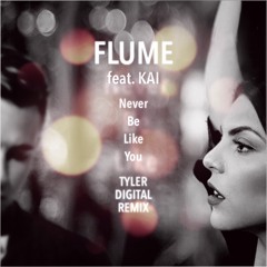 Flume - Never be like you feat. Kai (Tyler Digital remix)