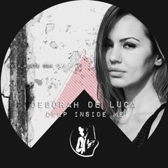 DEEP INSIDE ME - Deborah De Luca (Original Remix)