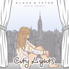 Klaue & Tatze - City Lights ft. Tara Julien (Neco Remix)