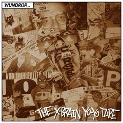 X-Brain Yo-Yo feat. Kemastry (Prod. Mr Slipz)