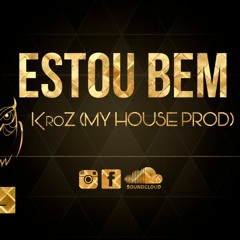 KroZ - Estou bem (2016)