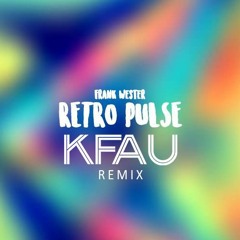 Frank Wester | Retro Pulse (Kfau Remix)