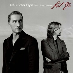 Paul Van Dyk – Let Go (Edson Remix 2015)