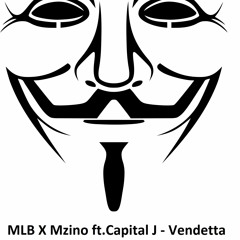 MLB X Mzino ft.Capital J - Vendetta