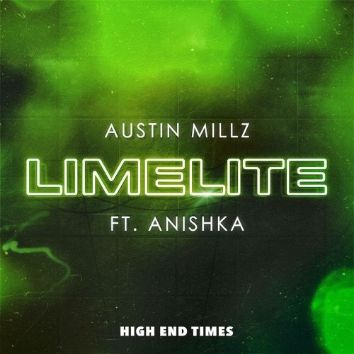 Limelite (Ft. Anishka)