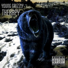 Young Grizzly - Therapy
