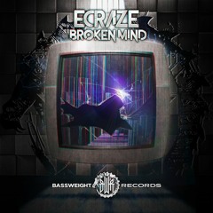 Ecraze - Broken Mind