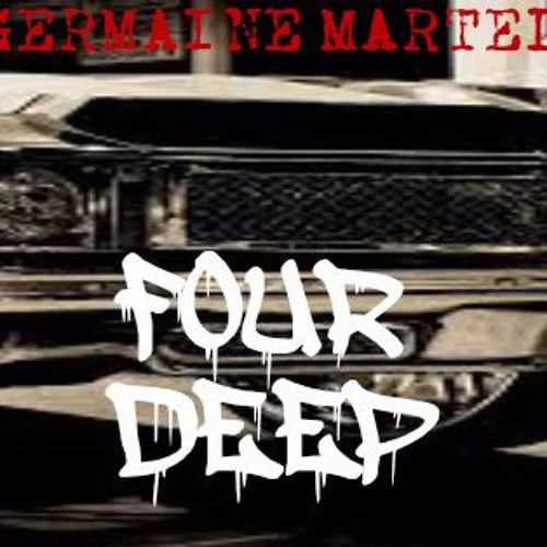 [UP NEXT] Germaine Martel - 4 Deep