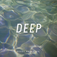 Bobby Nourmand - Deep