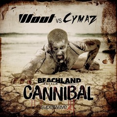 DJ Wout vs Cymaz - "Cannibal"