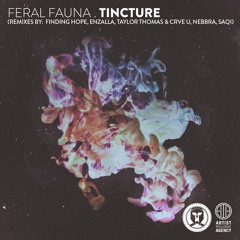 feral fauna - Tincture (Finding Hope Remix)