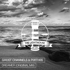Ghost Channels & P0RTH0S - Dreamer (Original Mix) [Free Download] [Exclusive Premiere]