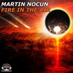 Martin Nocun - Fire In The Air (Preview)