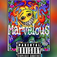 Marvelous ft. Han