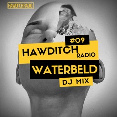 Hawditch Radio Vol.9 Mixed By Waterbeld