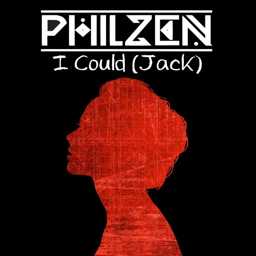 PhilZen - I Could (Jack)