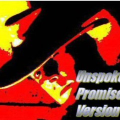 Unspoken Promises Version 2