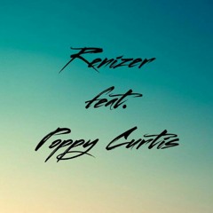 Renizer Feat. Poppy Curtis - Real Love ( Original MIx)