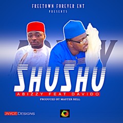 Abizzy Ft. Davido - Shushu