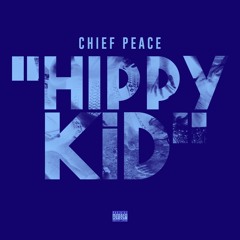 "Hippy Kid" (prod. CmbeatsMusic & Joey Sativa)