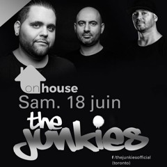 The Junkies - Live @ Circus Montreal, Canada 06.18.16