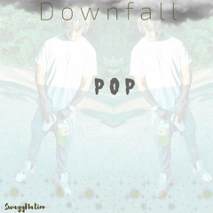 PoP-Downfall (produced by LiL-Pat)