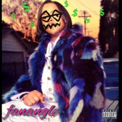 fanangle (prod. by broke Fontaine)
