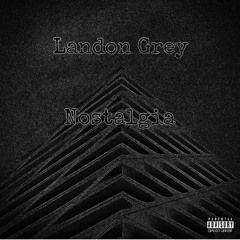 Landon Grey - No Soul (unmastered) (Nostalgia) Prod. PSOUL