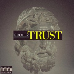 G-Rollz - Trust