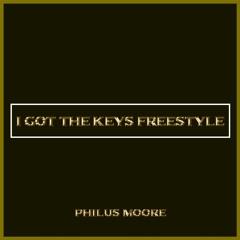 I Got The Keys Freestyle (No Way)