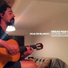 DREAD MAR I - Hoja En Blanco [ Cover De Los Diablitos ]