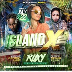 Island X2 Mix - Dj KewKew & Dj Ras Hosted By: Herny, Raul, David, Shenly, & Naija Boi jr.