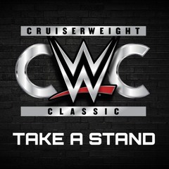 WWE Cruiserweight Classic - Take A Stand (WWE CWC Theme Song by CFO$)