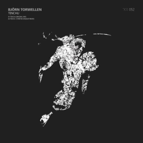 Björn Torwellen - Tenchu (Original Mix)
