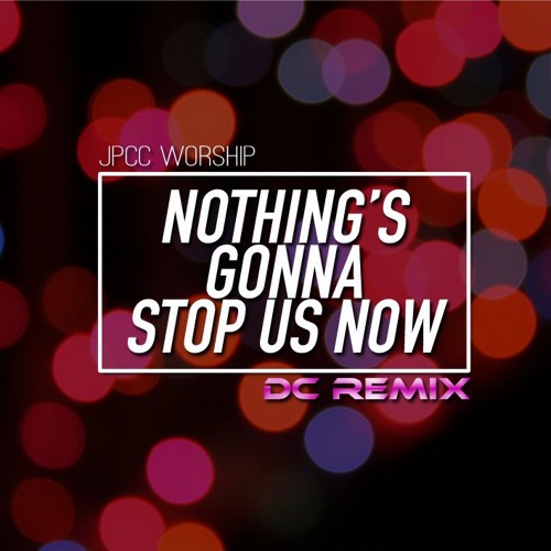 Nothing s gonna stop us. We are perfect (main Vocal Mix) - Cristian Marchi. Report Gubellini.