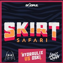 Oski & Hydraulix - Skirt Safari (LOQI & Jedi Remix)