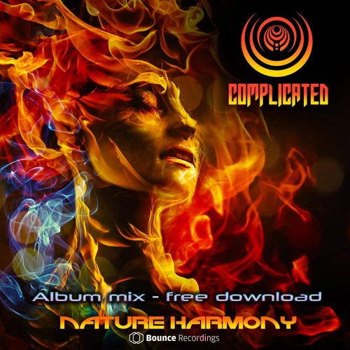 Complicated - Nature Harmony Album Mix - Free Download Psytrance