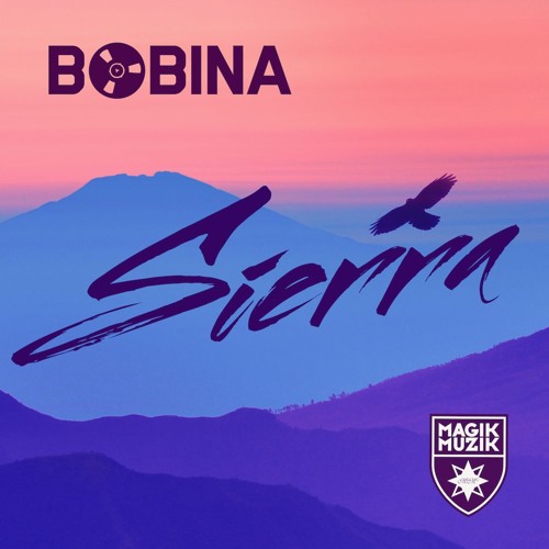 Bobina - Sierra (Extended Mix)