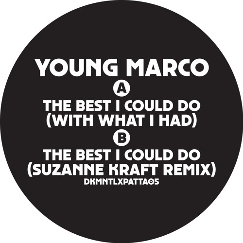 DKMNTL x PATTA EP 5: Young Marco / Suzanne Kraft Remix