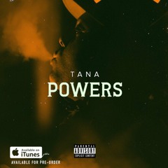Tana - Powers (Prod By Westy & Havok)[SBTV]