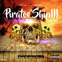 Dancehall Mix July 2016 - The Pirates' Ship Mixtape III (Militant Dandy x Worldbossteam)