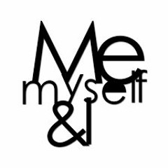 Me, Myself And I house Remix