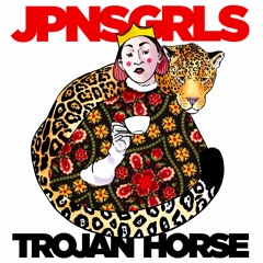 JPNSGRLS - Trojan Horse