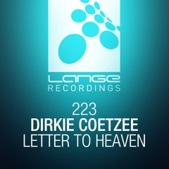 Dirkie Coetzee - Letter To Heaven [OUT NOW]