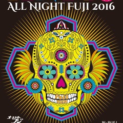 FUJI ROCK 2016 "Naeba Say Die" All Night Fuji MIX - BBL aka Bryan Burton-Lewis