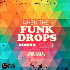 Deorro & UberJak'd - When The Funk Drops (JayboX Bootleg) FREE DL CLICK BUY
